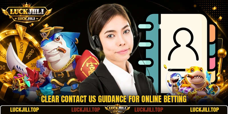 Clear contact us guidance for online betting Clear contact us guidance for online betting