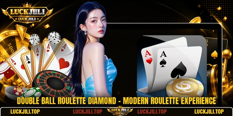 Double Ball Roulette Diamond - Modern Roulette Experience