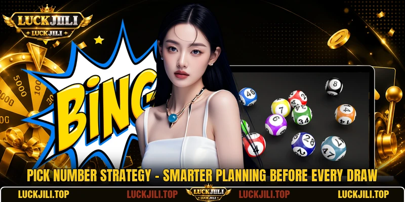 Pick Number Strategy - Smarter Planning Before Every Draw