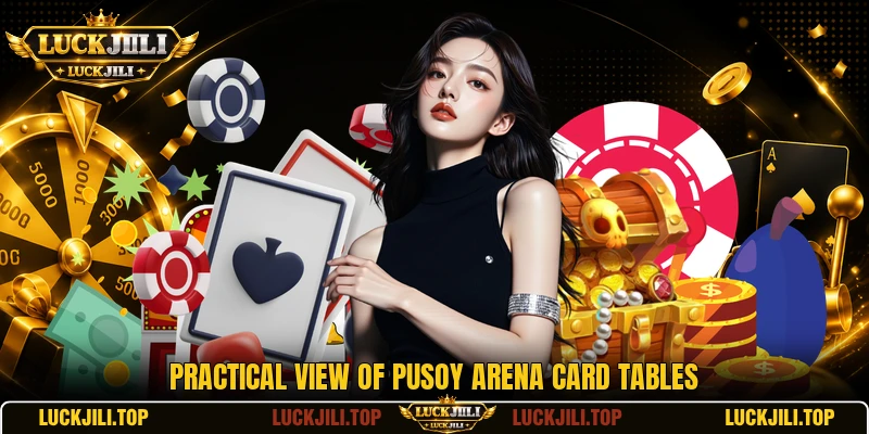 Practical view of Pusoy Arena card tables Practical view of Pusoy Arena card tables