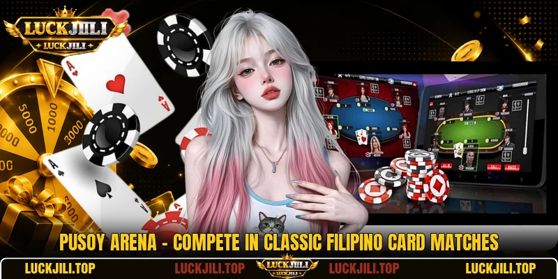 Pusoy Arena - Compete In Classic Filipino Card Matches